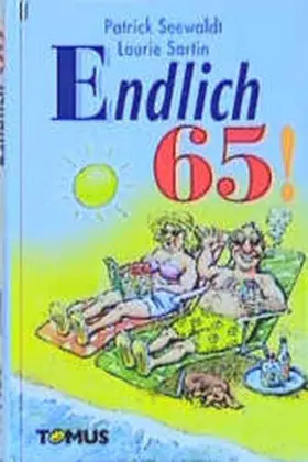 Seewaldt |  Endlich 65 | Buch |  Sack Fachmedien