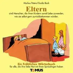 Peters |  Eltern. Ein fröhliches Wörterbuch | Buch |  Sack Fachmedien