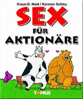 Heid |  Sex für Aktionäre | Buch |  Sack Fachmedien