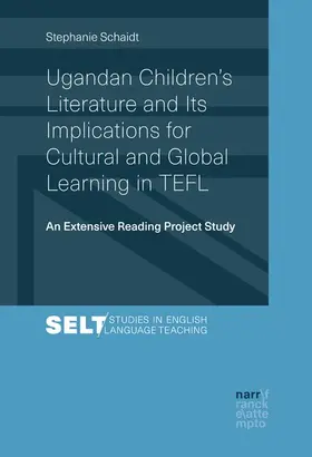 Schaidt |  Ugandan Children's Literature and Its Implications for Cultural and Global Learning in TEFL | eBook | Sack Fachmedien