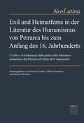 Furlan / Siemoneit / Wulfram |  Exil und Heimatferne in der Literatur des Humanismus von Petrarca bis zum Anfang des 16. Jahrhunderts | eBook | Sack Fachmedien