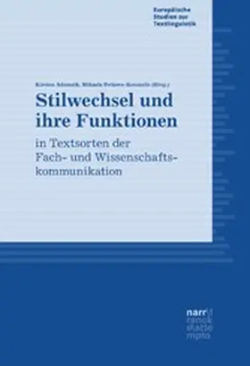Adamzik / Petkova-Kessanlis | Stilwechsel und ihre Funktionen in Textsorten der Fach- und Wissenschaftskommunikation | E-Book | www.sack.de