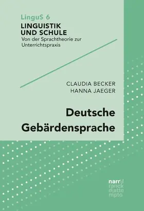 Becker / Jaeger | Deutsche Gebärdensprache | E-Book | sack.de
