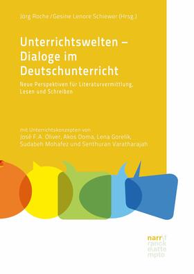 Roche / Schiewer | Unterrichtswelten – Dialoge im Deutschunterricht | E-Book | sack.de