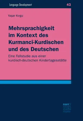 Kirgiz | Mehrsprachigkeit im Kontext des Kurmancî-Kurdischen und des Deutschen | E-Book | sack.de