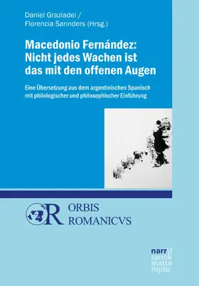 Graziadei / Sannders | Macedonio Fernández: Nicht jedes Wachen ist das mit den offenen Augen | E-Book | www.sack.de