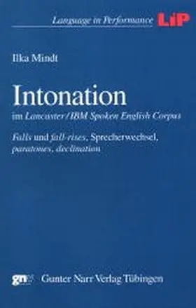 Mindt |  Intonation im Lancaster/IBM spoken English Corpus | Buch |  Sack Fachmedien