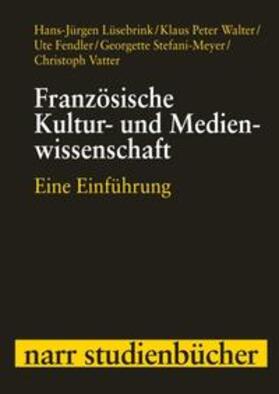 Fendler / Lüsebrink / Stefani-Meyer |  Französische Kultur- und Medienwissenschaft | Buch |  Sack Fachmedien
