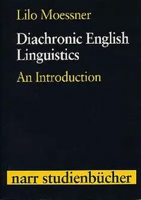 Moesser / Moessner |  Diachronic English Linguistics | Buch |  Sack Fachmedien