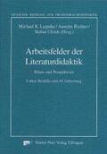 Legutke / Richter / Ulrich |  Arbeitsfelder der Literaturdidaktik | Buch |  Sack Fachmedien