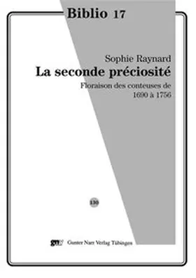 Raynard |  La seconde préciosité | Buch |  Sack Fachmedien