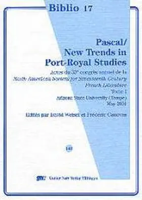 Wetsel / Canovas |  Pascal / New Trends in Port-Royal Studies | Buch |  Sack Fachmedien