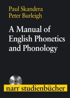 Skandera / Burleigh |  A Manual of English Phonetics and Phonology | Buch |  Sack Fachmedien