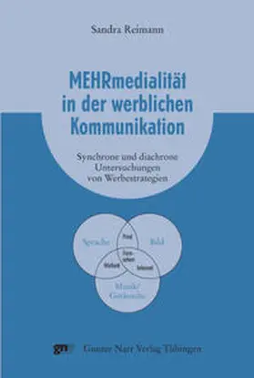 Reimann |  MEHRmedialität in der werblichen Kommunikation | Buch |  Sack Fachmedien