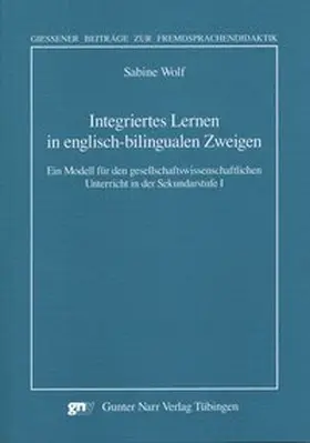 Wolf |  Integratives Lernen im englisch-bilingualen Unterricht | Buch |  Sack Fachmedien