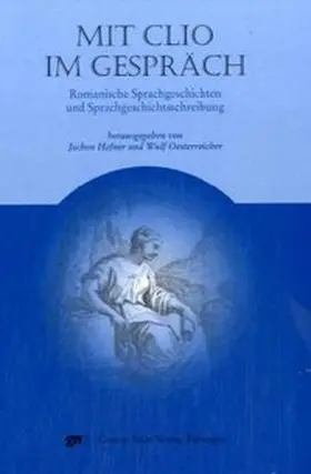 Hafner / Oesterreicher | Mit Clio im Gespräch | Buch | 978-3-8233-6316-3 | www.sack.de