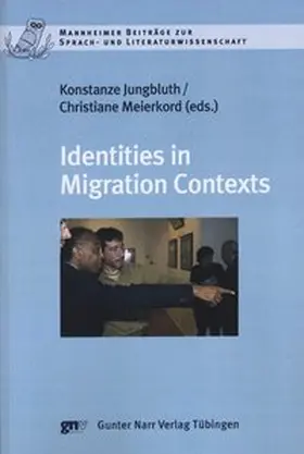 Jungbluth / Meierkord |  Identities in Migration Contexts | Buch |  Sack Fachmedien
