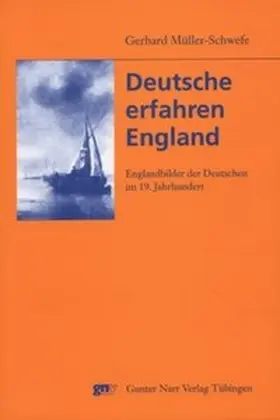 Müller-Schwefe |  Deutsche erfahren England | Buch |  Sack Fachmedien