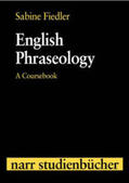 Fiedler |  Fiedler, S: English Phraseology | Buch |  Sack Fachmedien