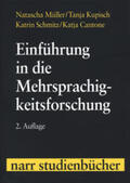 Müller / Kupisch / Schmitz |  Einführung in die Mehrsprachigkeitsforschung | Buch |  Sack Fachmedien