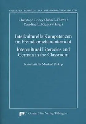 Lorey / Plews / Rieger |  Interkulturelle Kompetenzen im Fremdsprachenunterricht. Intercultural Literacies and German in the Classroom | Buch |  Sack Fachmedien