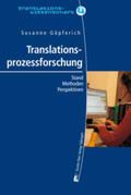 Göpferich |  Translationsprozessforschung | Buch |  Sack Fachmedien