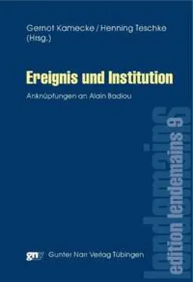 Kamecke / Teschke |  Ereignis und Institution | Buch |  Sack Fachmedien