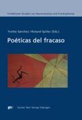 Sánchez / Spiller |  Poéticas del fracaso | Buch |  Sack Fachmedien