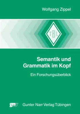 Zippel |  Grammatik und Semantik im Kopf | Buch |  Sack Fachmedien