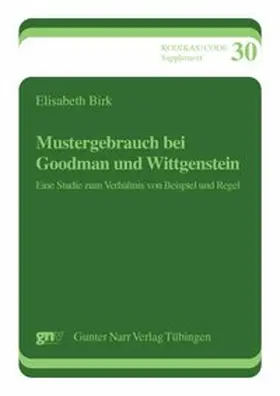 Birk |  Mustergebrauch bei Goodman und Wittgenstein | Buch |  Sack Fachmedien