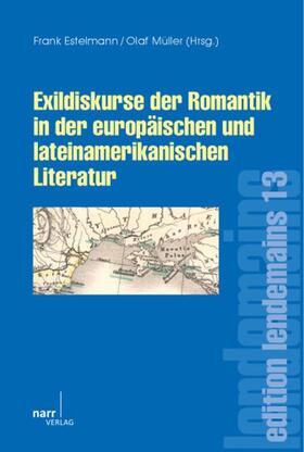 Estelmann / Müller |  Exildiskurse der Romantik | Buch |  Sack Fachmedien