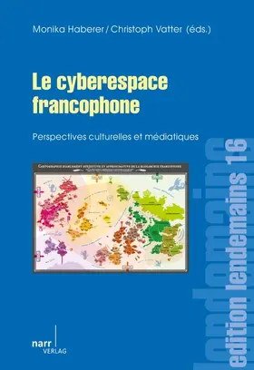 Haberer / Vatterer / Vatter |  Le cyberespace francophone | Buch |  Sack Fachmedien