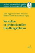 Deppermann / Reitemeier / Schmitt |  Verstehen in professionellen Handlungsfeldern | Buch |  Sack Fachmedien