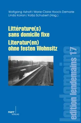 Asholt / Hoock-Demarle / Koiran |  Littérature(s) sans domicile fixe / Literatur(en) ohne festen Wohnsitz | Buch |  Sack Fachmedien