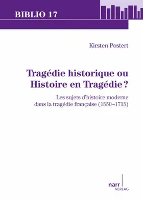 Postert |  Tragédie historique ou Histoire en Tragédie? | Buch |  Sack Fachmedien