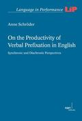 Schröder |  On the Productivity of Verbal Prefixation in English | Buch |  Sack Fachmedien