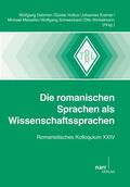 Dahmen / Holtus / Kramer |  Die romanischen Sprachen als Wissenschaftssprachen | Buch |  Sack Fachmedien