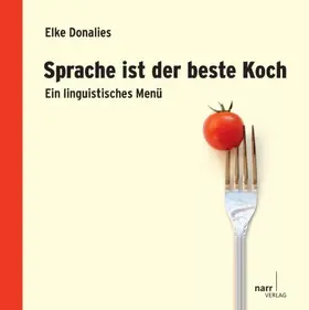 Donalies |  Sprache ist der beste Koch | Buch |  Sack Fachmedien