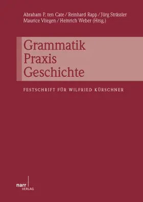 Cate / Rapp / Strässler |  Grammatik - Praxis - Geschichte | Buch |  Sack Fachmedien