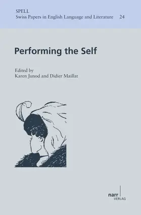 Junod / Maillat |  Performing the Self | Buch |  Sack Fachmedien
