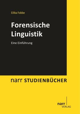 Fobbe | Forensische Linguistik | Buch | 978-3-8233-6654-6 | sack.de