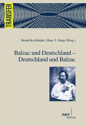 Kortländer / Siepe |  Balzac und Deutschland | Buch |  Sack Fachmedien