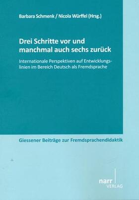 Schmenk / Würffel | Drei Schritte vor und manchmal auch sechs zurück | Buch | 978-3-8233-6678-2 | sack.de