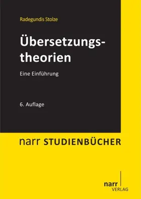 Stolze | Übersetzungstheorien | Buch | 978-3-8233-6679-9 | www.sack.de