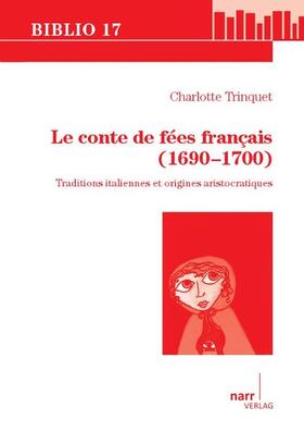Trinquet | Le conte de fées français (1690-1700) | Buch | 978-3-8233-6692-8 | sack.de