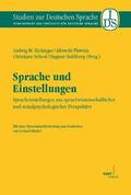 Eichinger / Plewnia / Schoel |  Sprache und Einstellungen | Buch |  Sack Fachmedien