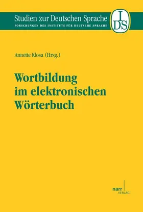 Klosa |  Wortbildung im elektronischen Wörterbuch | Buch |  Sack Fachmedien