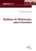 Venesoen |  Madame de Maintenon, sans retouches | Buch |  Sack Fachmedien