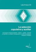 Arnaus Gil |  La selección copulativa y auxiliar | Buch |  Sack Fachmedien