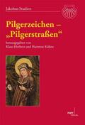 Herbers / Kühne |  Pilgerzeichen - "Pilgerstraßen" | Buch |  Sack Fachmedien